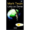 Listy zo Zeme - Twain Mark