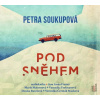Pod sněhem (Petra Soukupová) - CD (MP3)