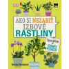 Ako si nezabiť izbové rastliny - Veronica Peerlessová