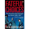 Fateful Choices