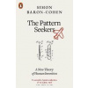 The Pattern Seekers : A New Theory of Human Invention - Baron Cohen Simon