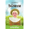 E-kniha Pollyanna - Eleanor H. Porter, Katarína Sojková (ilustrátor), Mária Melicherčíková (ilustrátor)