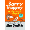 Barry Trappny a otrasný víkend - Jim Smith