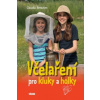 Včelaření pro kluky a holky