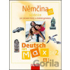 Němčina A1/díl 2 Učebnice Deutsch mit Max - Olga Fišarová, Milena Zbranková