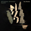 Carlsson Alf/Jiří Kotača Quartet - Our Stories [CD]