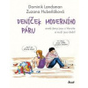 Deníček moderního páru - Landsman, Zuzana Hubeňáková Dominik