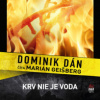 Krv nie je voda - audiokniha - Dán Dominik