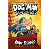 Dog Man: Brawl of the Wild: A Graphic Novel Dog Man #6: From the Creator of Captain Underpants, 6 Pilkey Dav
