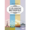 Čtyři evropské metropole - Kulturologické obzory - Žmegač Viktor