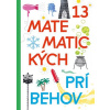 13 matematických príbehov - kolektiv