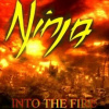 Ninja - Into The Fire [CD]