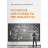 Podnikové hospodárstvo pre manažérov - Majdúchová Helena Rybárová Daniela
