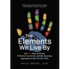 The Elements We Live By - autor neuvedený