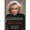 Goddess : The Secret Lives Of Marilyn Monroe - Anthony Summers, Orion Publishing Co