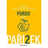 Kniha o těhotenství, porodu a dítěti. 2.díl - Antonín Pařízek
