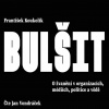 Bulšit: O žvanění … (Vondráček Jan - Koukolík) - CD (MP3)