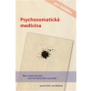 Psychosomatická medicína pro každého - Jan Miklánek