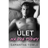 Úlet na dva týdny - Samantha Towle