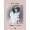 Chlieb anjelov - Patti Smith