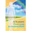 Člověk budoucnosti 1 - Lazarev S N