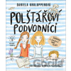 Polštářoví podvodníci - Daniela Krolupperová
