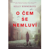 O čem se nemluví - Kelly Rimmer