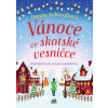 Vánoce ve skotské vesničce - Donna Ashcroft