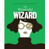 Wonderful Wizard of Oz Classics Reimagined - Lyman Frank Baum, Olimpia Zagnoli, Rockport Publishers