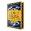 Král Hadrník /limitovaná edice/ - Cassandra Clare