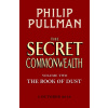 The Secret Commonwealth: The Book of Dust Volume Two