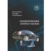 Diagnostikovanie cestných vozidiel - Šarkan Branislav, Vrábel Ján, Skrúcaný Tomáš