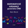 Matematické hádanky guvernéra ČNB - Aleš Michl