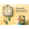 Domeček plný koleček - Radek Malý, Vojtěch Kubašta ilustrácie
