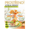 Prostřeno! Od Aše po Jablunkov. Příběhy nejsledovanější gastronomické show