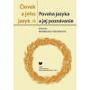 Človek a jeho jazyk 5 - Bronislava Chocholová