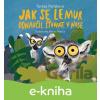 E-kniha Jak se lemur odnaučil šťourat v nose - Tereza Pařízková, Marta Matus (ilustrátor)