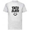 Tato zlato - Sivá , Pánske , XL