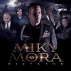 Miky Mora Diktátor