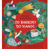 Od Barbory do Vianoc | Zuzana Csontosová