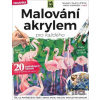 Malování akrylem pro každého Adam Markiewicz