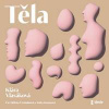 Těla - Klára Vlasáková