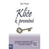 Klíče k proměně (Paul Ferrini)