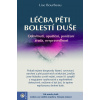 Léčba pěti bolestí duše