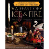 Feast of Ice and Fire: The Official Game of Thrones Companion Cookbook