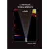 Lumierové, Tonka Šibenice a další - Miroslav Fořt