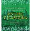 Audiokniha: Vondruška Vlastimil • Mstitel z Jenštejna / Letopisy královské komory / číta Hyhlík Jan (MP3-CD)