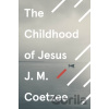 The Childhood of Jesus - J.M. Coetzee