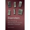 Printing Revolution in Early Modern Europe (Elizabeth Eisenstein)(Brožovaná)