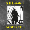 XIII. Století: Nosferatu CD